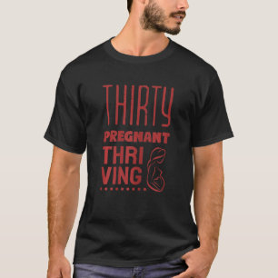 Camiseta Mulheres 30, Grávidas e Engraçadas Engraçadas