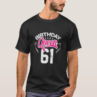 Camiseta Mulheres 61.º Aniversário Rainha Mulheres Feliz An