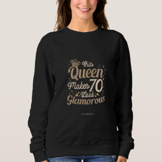 Camiseta Mulheres 70º Mulheres Esta Rainha Faz 70 Parecer E