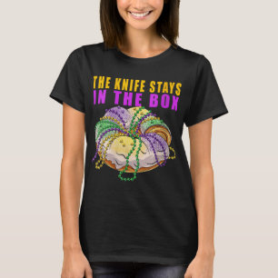 Camiseta Mulheres A Faca Fica Na Caixa Mardi Gras Engraçado