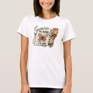 Camiseta Mulheres, A Mágica Está em Você / Mulheres