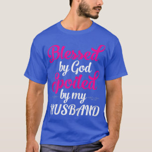 Camiseta Mulheres abençoadas por Deus mimadas pelo marido m
