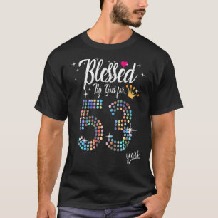 Camiseta Mulheres abençoadas por Deus por 53 anos 53º anive