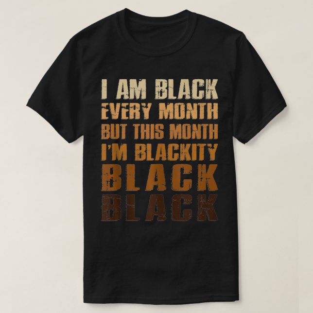 Camiseta Mulheres Afro-Americanas Sou Blackity Black June (Frente do Design)