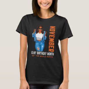 Camiseta Mulheres Afro Menina Novembro Meu Aniversário Grit