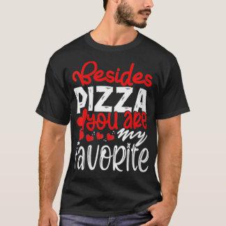 Camiseta Mulheres Além De Pizza Você É Minha Piz De Baker F