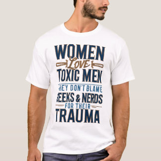 Camiseta Mulheres Amam Homens Tóxicos