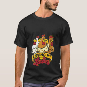 Camiseta Mulheres Amando Minhas Senhoras Galinha Engraçada