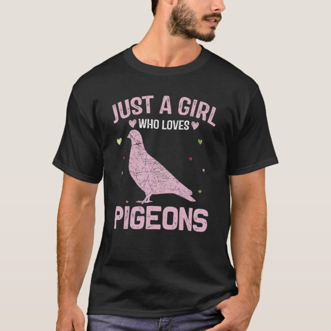 Camiseta Mulheres Animais Apenas Uma Garota Que Ama Pombos (Frente)