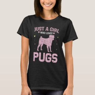 Camiseta Mulheres Animais Apenas Uma Menina Que Adora Pugs