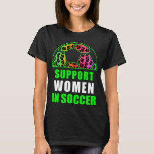 Camiseta Mulheres Apoiadas Em Jogadoras De Futebol Mulheres