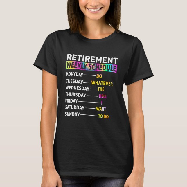Camiseta Mulheres Aposentadas Aposentam-Se Semanalmente Age (Frente)