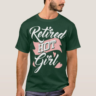 Camiseta Mulheres Aposentadas Garota QuentePensão de aposen
