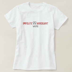 Camiseta Mulheres Arrogantes Impolitas Votam Símbolo Femini