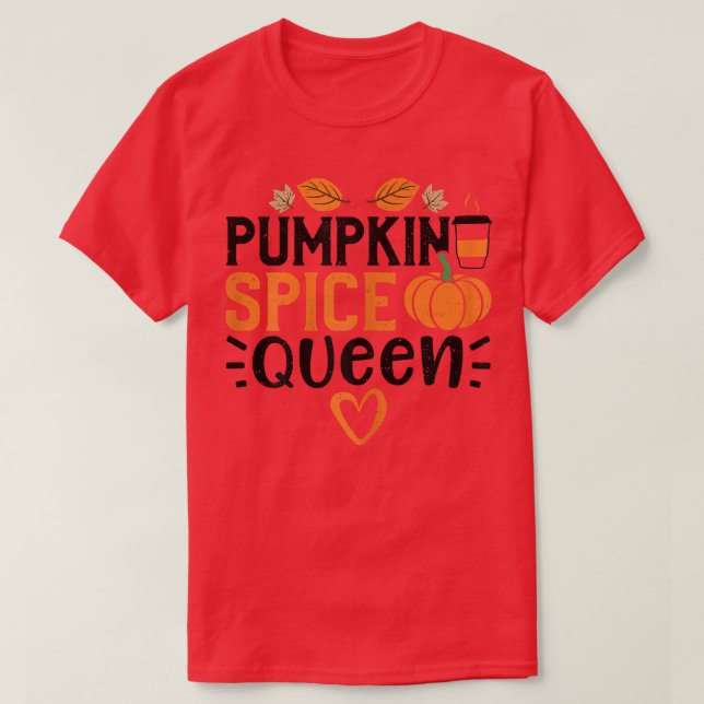 Camiseta Mulheres Autumn Pumpkin Spice QueenPumpkin Sayings (Frente do Design)