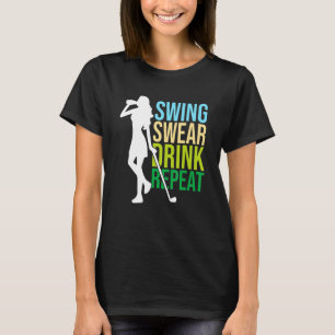 Camiseta Mulheres Balançam Juram Bebem Repetem Amam Golfe