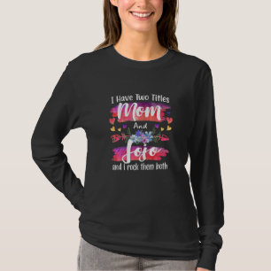 Camiseta Mulheres Bonito Eu Tenho Títulos Mamãe E Jojo Mulh