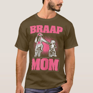 Camiseta Mulheres Braap Mãe Dirt Bike Dirtbike Motorbike MX