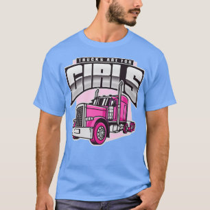 Camiseta Mulheres Caminhoneiras Caminhão Grande Dizendo Que
