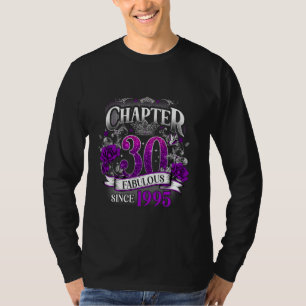 Camiseta Mulheres Capítulo 30 Fabuloso Desde 1995 30 Birthd