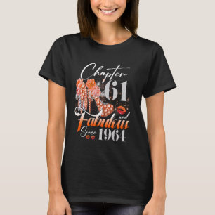 Camiseta Mulheres Capítulo 61 Fabuloso desde 1964 61 anos
