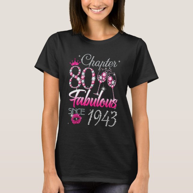 Camiseta Mulheres Capítulo 80 Fabuloso Desde 1943 80 Birthd (Frente)