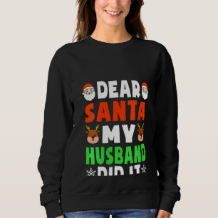 Camiseta Mulheres Caros Papais noeis Meu Marido Fez Isso Pa
