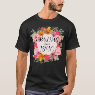 Camiseta Mulheres com 82 anos Fabulosas desde 1940 Feliz 82