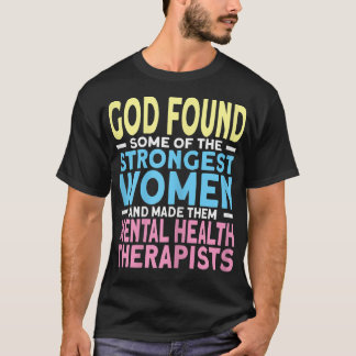 Camiseta Mulheres com mais força terapêutica mental 6994