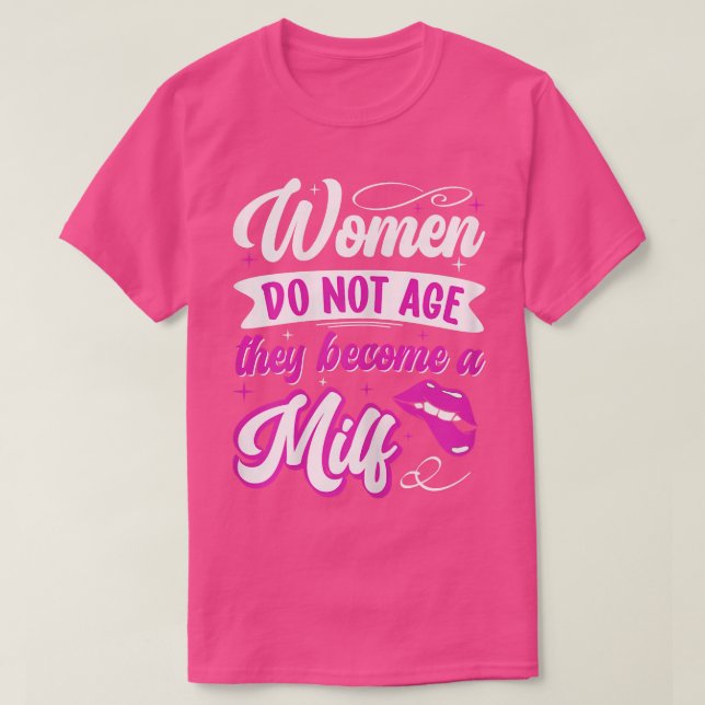 Camiseta Mulheres Confiantes Bestidas Maduras Não envelhece (Frente do Design)