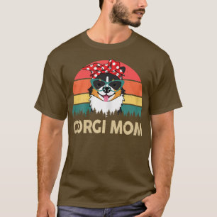 Camiseta Mulheres Corgi Trricoloradas Corgi Mãe dá presente