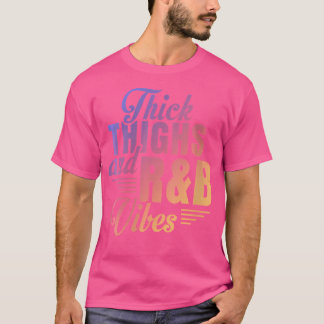 Camiseta Mulheres Coxas Espessas Rb Vibes