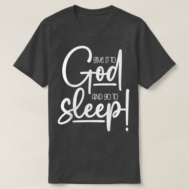 Camiseta Mulheres Cristãs dão a Deus e vão dormir (Frente do Design)
