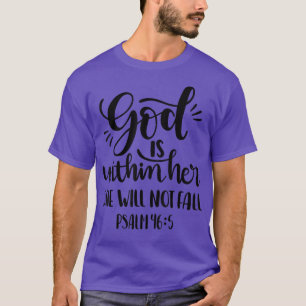 Camiseta Mulheres Cristãs Dão A Deus Que Está Dentro Dela E