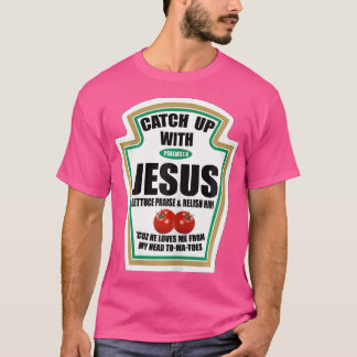 Camiseta Mulheres Cristãs Pegam Jesus Ketchup