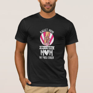 Camiseta Mulheres Dançando Ballerina Para Uma Mãe Balé