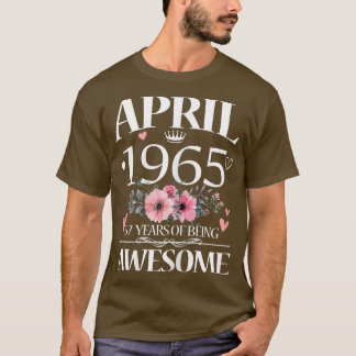 Camiseta Mulheres De 57 Anos Feitas Em Abril De 1965 Floral