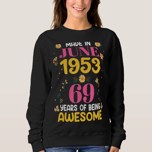 Camiseta Mulheres De 69 Anos Feitas Em Junho De 1953 Aniver (Frente)