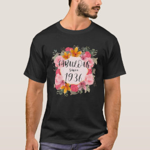 Camiseta Mulheres de 84 anos Fabulosas desde 1936 Feliz 84º