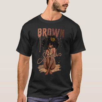 Camiseta Mulheres de Açúcar Marrom Orgulhosas Mulheres Negr