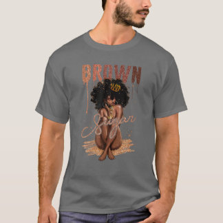 Camiseta Mulheres de Açúcar Marrom Orgulhosas Mulheres Negr