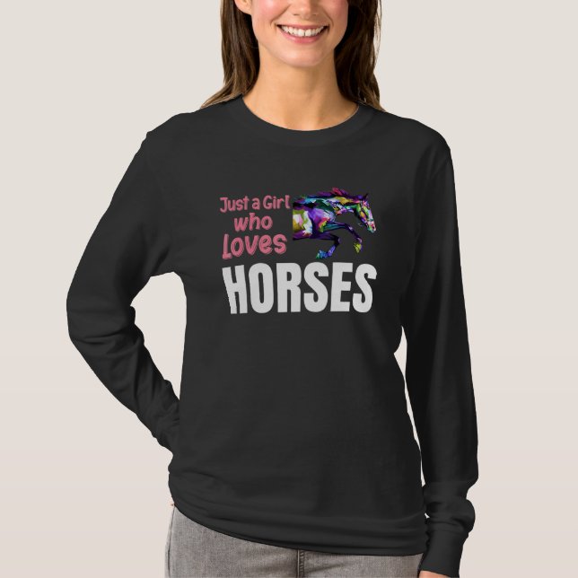 Camiseta Mulheres De Animais Equestres Apenas Uma Menina Qu (Frente)