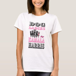 Camiseta Mulheres de cão para Kamala Harris