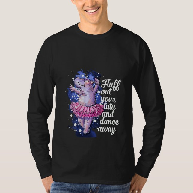 Camiseta Mulheres Despejam Seu Balé Tutu Dançando Hippo Cu (Frente)