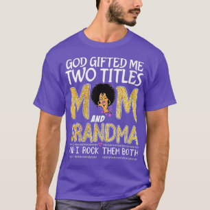 Camiseta Mulheres Deus Me Deu Dois Títulos Mãe E Avó Le