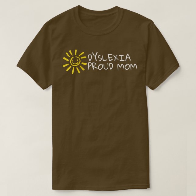 Camiseta Mulheres Dysleia Orgulhosa Mãe Adhd Dysleia Consci (Frente do Design)