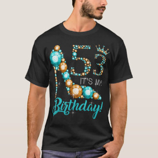 Camiseta Mulheres É minha 53ª Coroa de Sapato Feliz anivers
