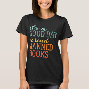 Camiseta Mulheres É Um Bom Dia Ler Livros Banidos, Eu Reino