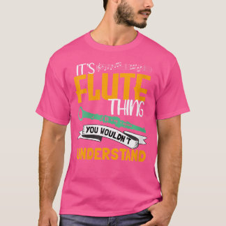 Camiseta Mulheres É Uma Coisa Fluta Que Você Não Entenderia