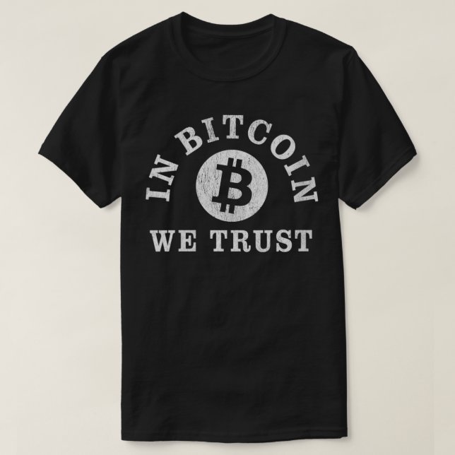 Camiseta Mulheres Em Bitmoney Confiamos Em Criptomoeda Btc  (Frente do Design)